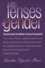 The Lenses of Gender : Transforming the Debate on Sexual Inequality - eBook