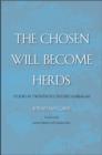 The Chosen Will Become Herds : Studies in Twentieth-Century Kabbalah - eBook