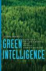 Green Intelligence : Creating Environments That Protect Human Health - eBook