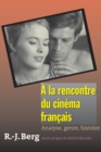 A la rencontre du cinema francais : Analyse, genre, histoire - Book
