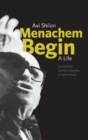 Menachem Begin : A Life - Book
