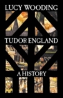 Tudor England : A History - Book