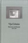 Vija Celmins : Television and Disaster, 1964-1966 - Book