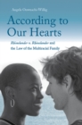 According to Our Hearts : Rhinelander v. Rhinelander and the Law of the Multiracial Family - eBook
