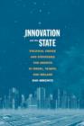 Innovation and the State : Political Choice and Strategies for Growth in Israel, Taiwan, and Ireland - Book