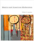 Mexico and American Modernism - Book