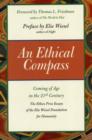 An Ethical Compass : Coming of Age in the 21st Century - Book