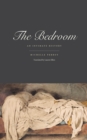 The Bedroom : An Intimate History - eBook