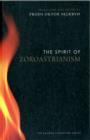 The Spirit of Zoroastrianism - Book