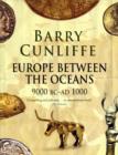 Europe Between the Oceans : 9000 BC-AD 1000 - Book