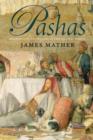 Pashas : Traders and Travellers in the Islamic World - Book