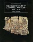 The Architecture of Alexandria and Egypt 300 B.C.--A.D. 700 - Book