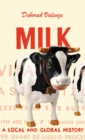 Milk : A Local and Global History - eBook