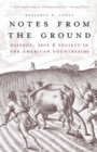 Notes from the Ground : Science, Soil, & Society in the American Countryside - Book