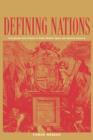 Defining Nations : Immigrants and Citizens in Early Modern Spain and Spanish America - Book