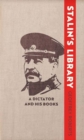 Stalin's Library : A Dictator and his Books - Book
