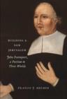 Building a New Jerusalem : John Davenport, a Puritan in Three Worlds - Book