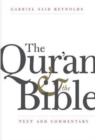 The Qur'an and the Bible : Text and Commentary - Book
