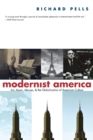 Modernist America : Art, Music, Movies, and the Globalization of American Culture - Book