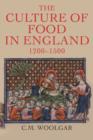 The Culture of Food in England, 1200-1500 - Book