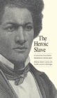 The Heroic Slave : A Cultural and Critical Edition - Book