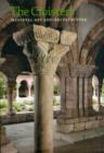 The Cloisters : Medieval Art and Architecture, Revised and Updated Edition - Book