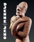 Djenn?-Jeno : 1000 Years of Terracotta Statuary in Mali - Book