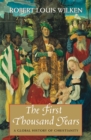 The First Thousand Years : A Global History of Christianity - eBook
