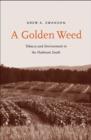 A Golden Weed : Tobacco and Environment in the Piedmont South - Book