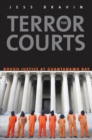 The Terror Courts : Rough Justice at Guantanamo Bay - eBook