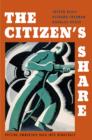 The Citizen's Share : Putting Ownership Back into Democracy - Book
