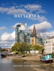 Survey of London: Battersea : Volume 50: Houses and Housing - Book