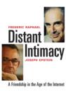 Distant Intimacy : A Friendship in the Age of the Internet - eBook