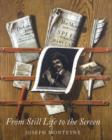 From Still Life to the Screen : Print Culture, Display, and the Materiality of the Image in Eighteenth-Century London - Book