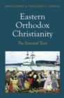 Eastern Orthodox Christianity : The Essential Texts - Book