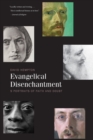 Evangelical Disenchantment : Nine Portraits of Faith and Doubt - Book