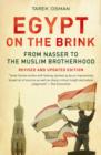 Egypt on the Brink : From Nasser to the Muslim Brotherhood, Revised and Updated - Book