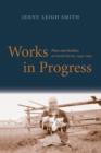 Works in Progress : Plans and Realities on Soviet Farms, 1930-1963 - Book