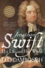 Jonathan Swift : His Life and His World - Book