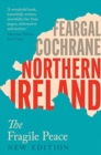 Northern Ireland : The Fragile Peace - Book