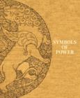 Symbols of Power : Luxury Textiles from Islamic Lands, 7th-21st Century - Book