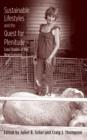 Sustainable Lifestyles and the Quest for Plenitude : Case Studies of the New Economy - eBook
