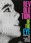 Revolution of the Eye : Modern Art and the Birth of American Television - Book