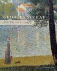 Georges Seurat : The Art of Vision - Book