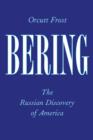 Bering : The Russian Discovery of America - Book