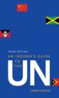 An Insider&#39;s Guide to the UN : Third Edition - eBook
