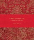 China : Through the Looking Glass - Book