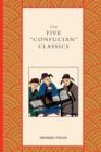 The Five "Confucian" Classics - Book