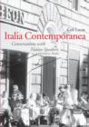 Italia Contemporanea : Conversations with Native Speakers: With Online Media - Book