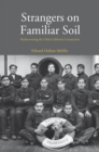 Strangers on Familiar Soil : Rediscovering the Chile-California Connection - eBook